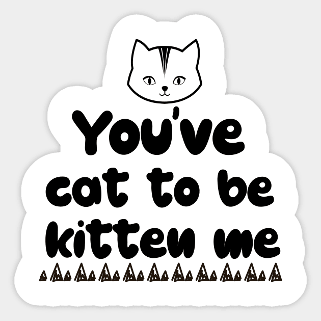 Cat Sayings Sticker by VAN ART 7